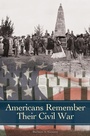Cover: Americans Remember Their Civil War - Praeger Publishers Inc