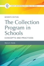 Cover: The Collection Program in Schools - Libraries Unlimited Inc