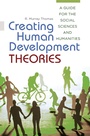 Cover: Creating Human Development Theories - Praeger Publishers Inc