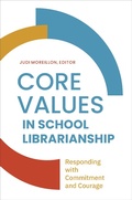 Cover: Core Values in School Librarianship - Libraries Unlimited Inc