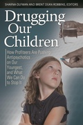 Cover: Drugging Our Children - Praeger Publishers Inc
