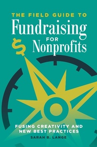 Bild vergrößern Bild: The Field Guide to Fundraising for Nonprofits - Praeger Publishers Inc