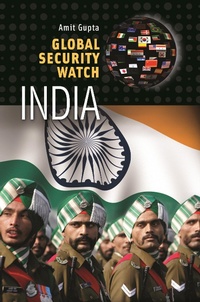 Enlarge image Cover: Global Security Watch-India - Praeger Publishers Inc