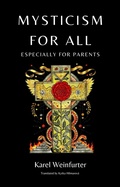Cover: Mysticism for All: Especially for Parents - Czech Revival Publishing