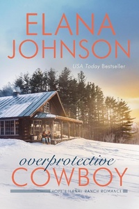 Enlarge image Cover: Overprotective Cowboy (Hope Eternal Ranch Romance, #2) - AEJ Creative Works