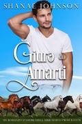Cover: Giuro di amarti (Un romanzo d'amore della serie Flying Cross Ranch, #1) - Those Johnson Girls