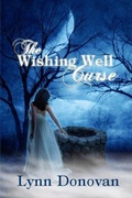 Cover: The Wishing Well Curse (Spirit of Destiny, #1) - Lynn Donovan