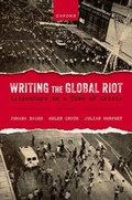 Cover: Writing the Global Riot - Oxford University Press