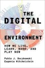 Cover: The Digital Environment - MIT Press