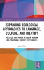 Bild: Expanding Ecological Approaches to Language, Culture, and Identity - Routledge