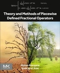 Cover: Theory and Methods of Piecewise Defined Fractional Operators - Morgan Kaufmann