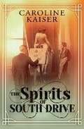 Cover: The Spirits of South Drive - Lavaliere Press