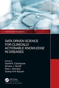 Cover: Data Driven Science for Clinically Actionable Knowledge in Diseases - Taylor & Francis