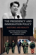 Cover: The Presidency and Immigration Policy - Routledge