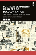 Cover: Political Leadership in an Era of Decolonisation - Taylor & Francis