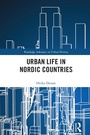 Cover: Urban Life in Nordic Countries - Taylor & Francis