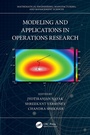 Cover: Modeling and Applications in Operations Research - Taylor & Francis
