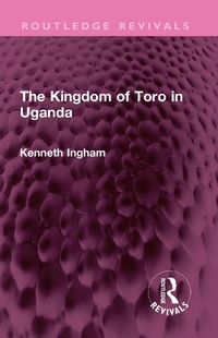 Abbildung von: The Kingdom of Toro in Uganda - Taylor & Francis
