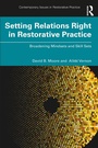 Cover: Setting Relations Right in Restorative Practice - Taylor & Francis