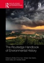 Cover: The Routledge Handbook of Environmental History - Taylor & Francis