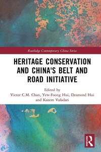 Abbildung von: Heritage Conservation and China's Belt and Road Initiative - Taylor & Francis