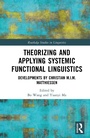 Cover: Theorizing and Applying Systemic Functional Linguistics - Routledge