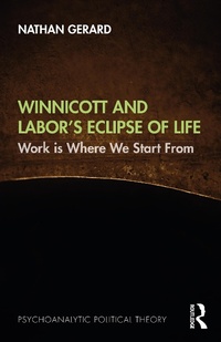 Abbildung von: Winnicott and Labor's Eclipse of Life - Routledge