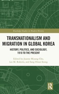 Cover: Transnationalism and Migration in Global Korea - Routledge