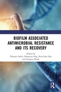 Cover: Biofilm Associated Antimicrobial Resistance and Its Recovery - CRC Press