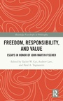 Cover: Freedom, Responsibility, and Value - Routledge