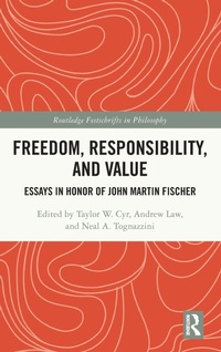 Enlarge image Cover: Freedom, Responsibility, and Value - Routledge