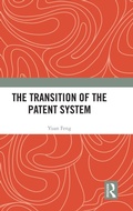 Cover: The Transition of the Patent System - Routledge