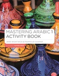 Cover: Mastering Arabic 1 Activity Book - Bloomsbury Academic