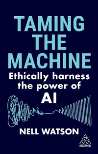 Abbildung von: Taming the Machine - Kogan Page Ltd