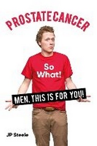 Enlarge image Cover: Prostate Cancer - So What! - Parsleyseed Publishing