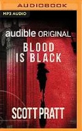 Cover: Blood Is Black - Audible Studios on Brilliance