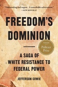 Cover: Freedom's Dominion (Winner of the Pulitzer Prize) - Basic Books