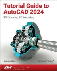 Abbildung von: Tutorial Guide to AutoCAD 2024 - SDC Publications
