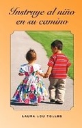 Cover: Instruye al nino en su camino - Distribuidora Internacional de Materials Evangelicos