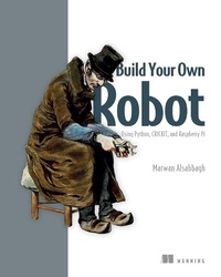 Enlarge image Cover: Build Your Own Robot - Manning Publications