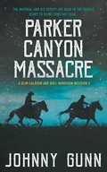 Cover: Parker Canyon Massacre - Wolfpack Publishing LLC