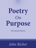 Cover: Poetry On Purpose - WestBow Press