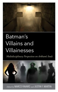 Enlarge image Cover: Batman's Villains and Villainesses - Lexington Books