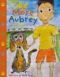 Cover: Be More Aubrey - Victorina Press