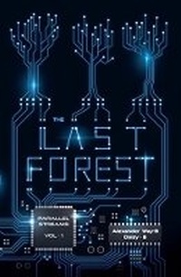 Enlarge image Cover: The Last Forest - Louannvee Publishing