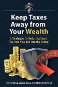Cover: Keep Taxes Away From Your Wealth - Wealth Without Bay Street
