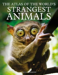 Bild vergrößern Bild: The Atlas of the World's Strangest Animals - Amber Books