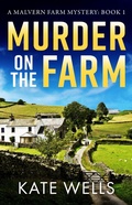 Cover: Murder on the Farm - Boldwood Books Ltd