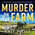Cover: Murder on the Farm - Boldwood Books Ltd