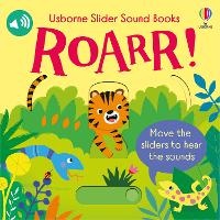 Enlarge image Cover: Slider Sound Books: Roarr! - Usborne Publishing Ltd